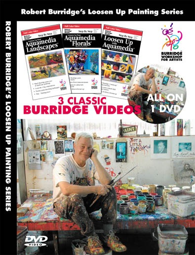 Robert Burridges Loosen Up Painting Series DVD