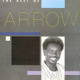Best of Arrow (The King of Soca