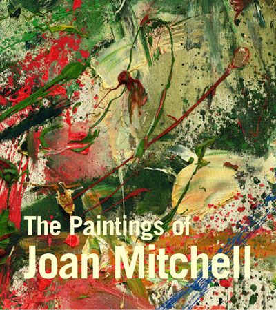 The Paintings of Joan Mitchell by Mary Livingston