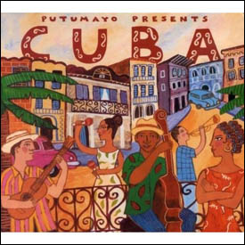 Putumayo Presents Cuba