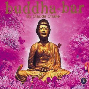 Buddha Bar by Claude Challe