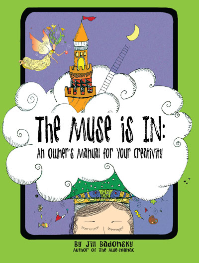 The Muse is In by Jill Badonsky